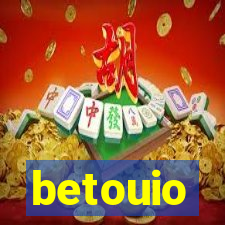 betouio