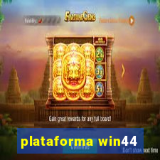 plataforma win44