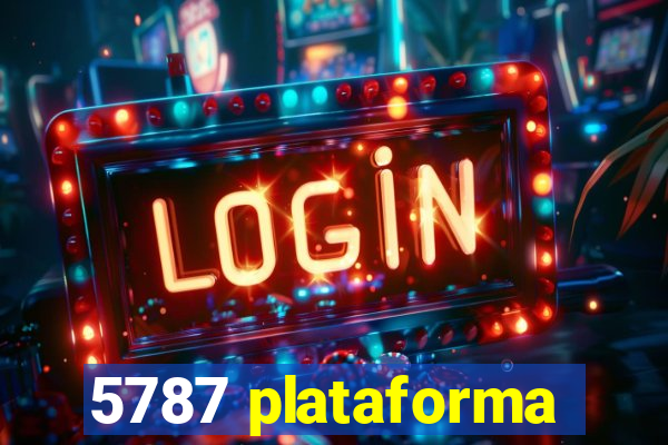 5787 plataforma