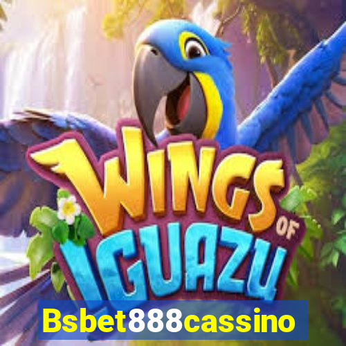 Bsbet888cassino