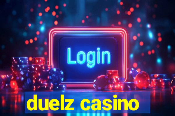 duelz casino