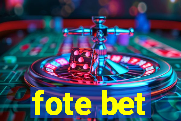 fote bet