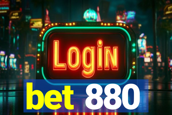 bet 880