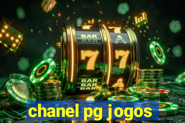 chanel pg jogos