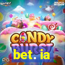 bet. ia