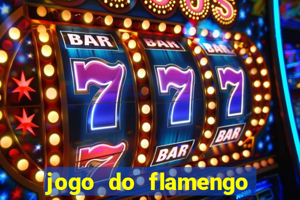 jogo do flamengo rede canais