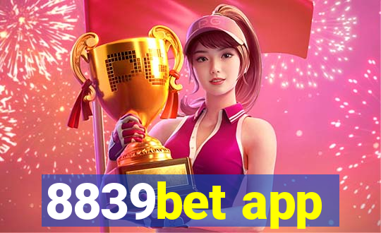 8839bet app