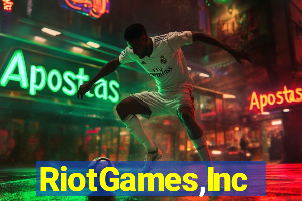 RiotGames,Inc