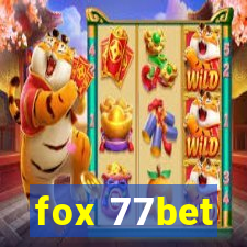 fox 77bet