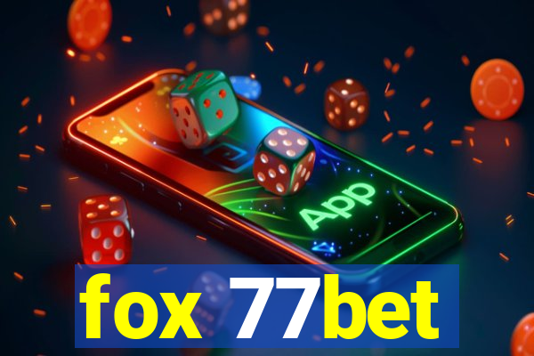 fox 77bet