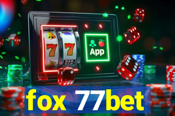 fox 77bet