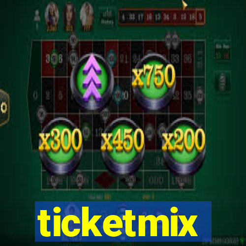 ticketmix