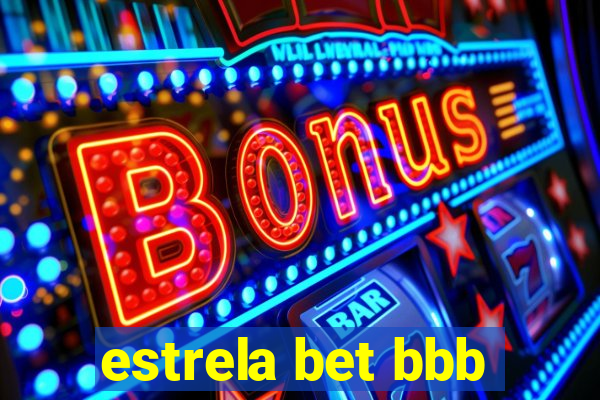 estrela bet bbb