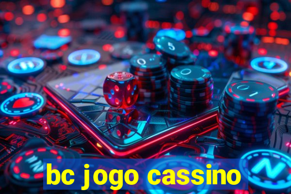 bc jogo cassino