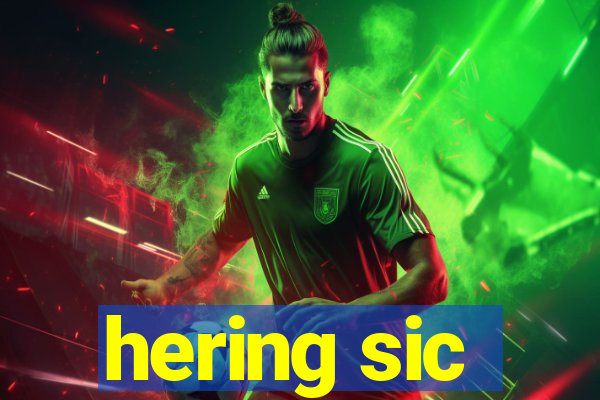 hering sic