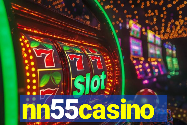 nn55casino