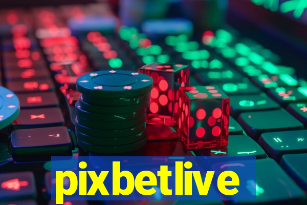 pixbetlive