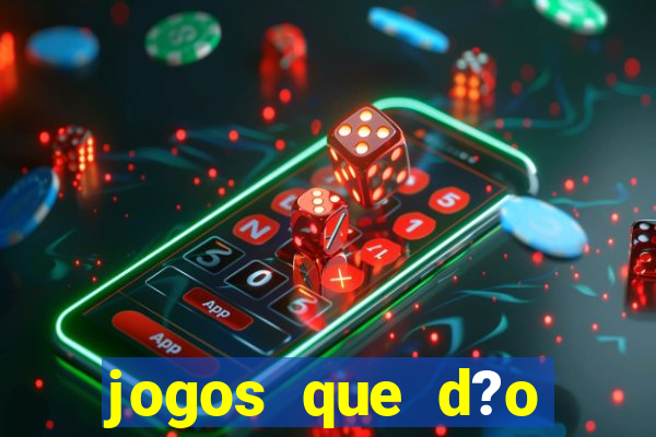 jogos que d?o dinheiro pix