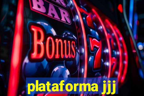 plataforma jjj