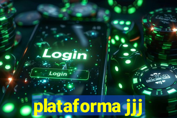 plataforma jjj