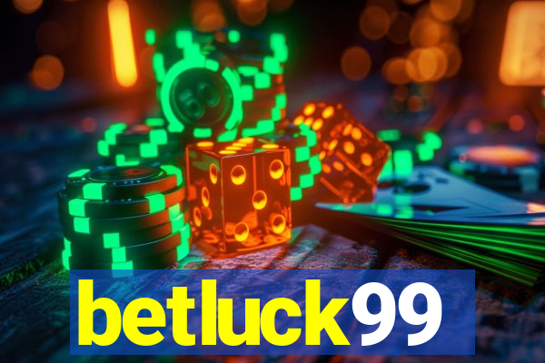 betluck99