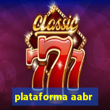 plataforma aabr