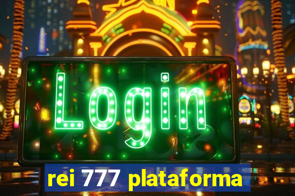 rei 777 plataforma