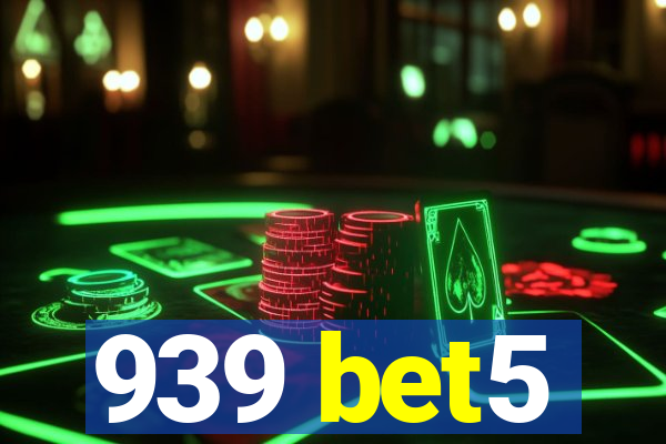 939 bet5