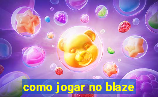 como jogar no blaze