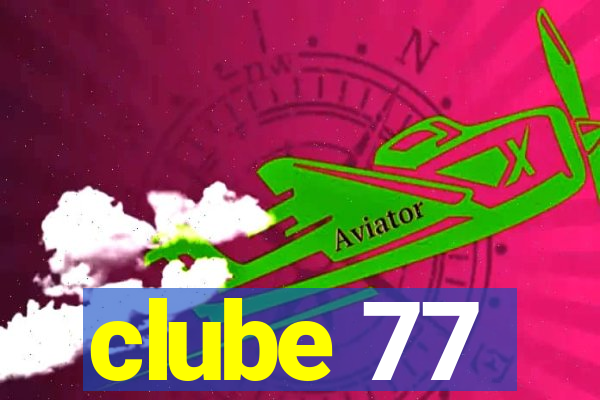 clube 77