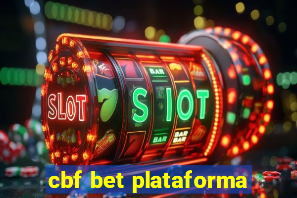 cbf bet plataforma