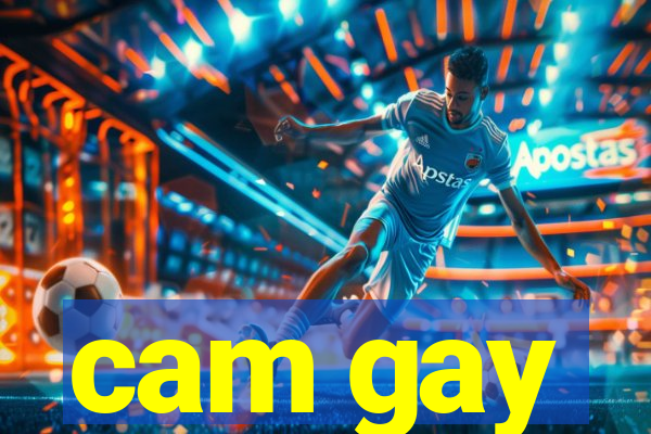 cam gay