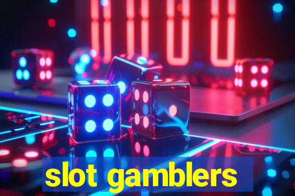 slot gamblers