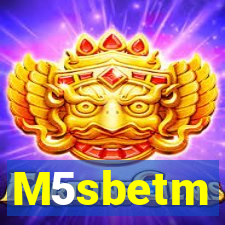 M5sbetm