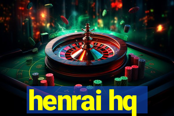 henrai hq