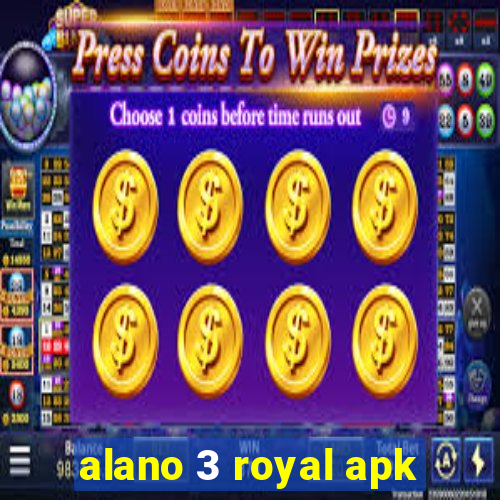 alano 3 royal apk