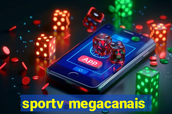 sportv megacanais