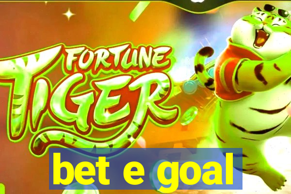 bet e goal