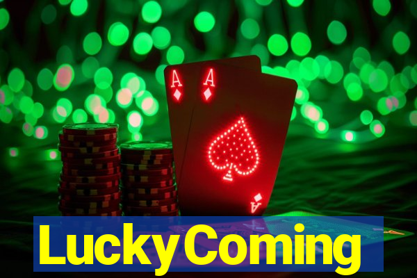 LuckyComing