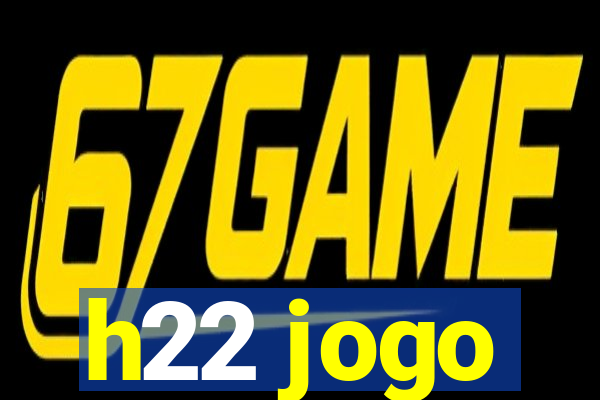 h22 jogo