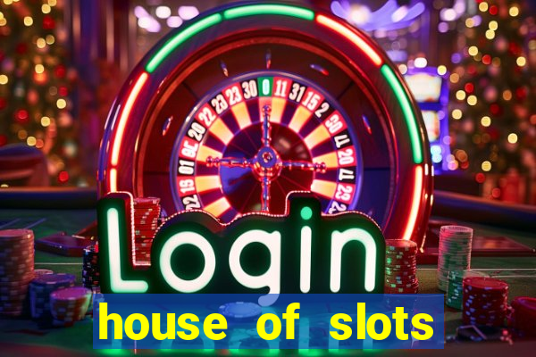 house of slots free coins