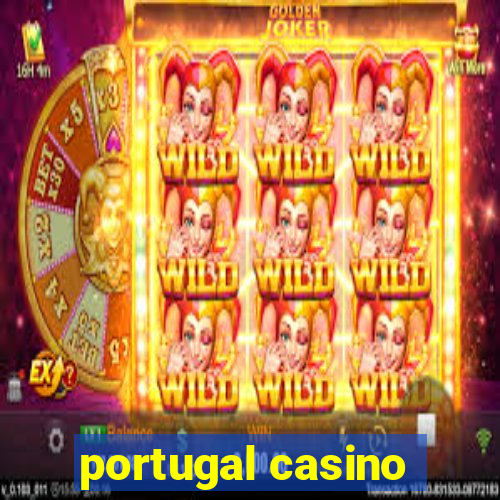 portugal casino