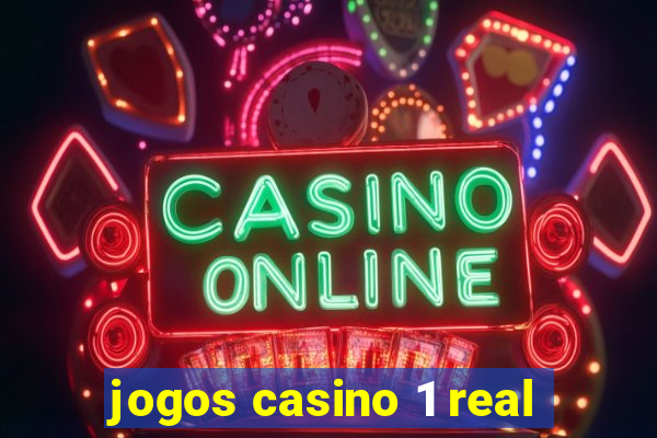 jogos casino 1 real