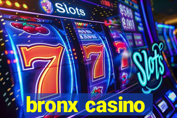 bronx casino