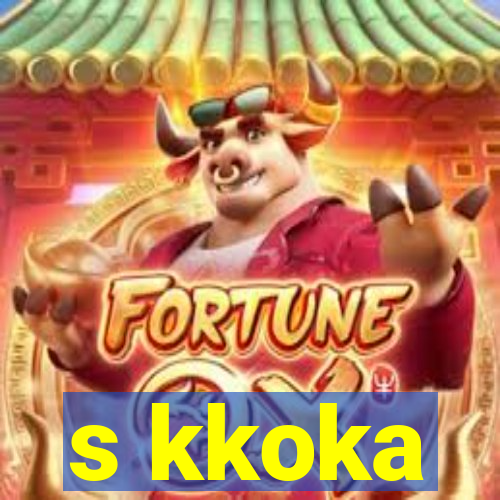 s kkoka