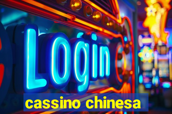 cassino chinesa