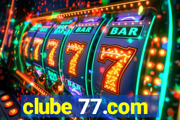 clube 77.com