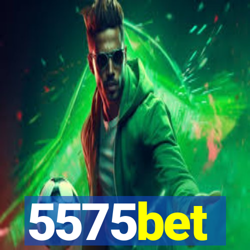 5575bet