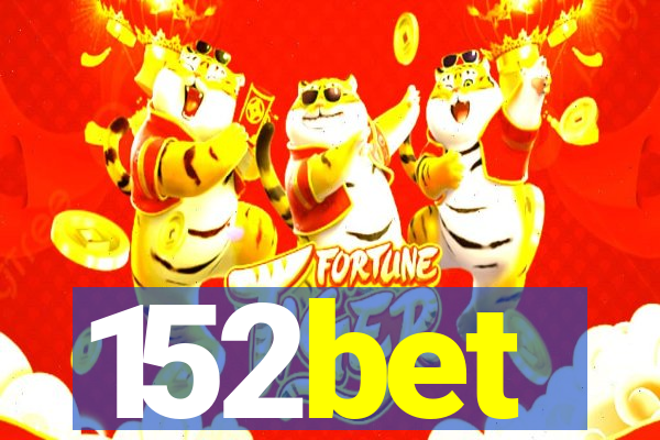 152bet