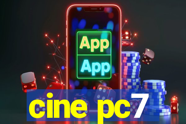 cine pc7